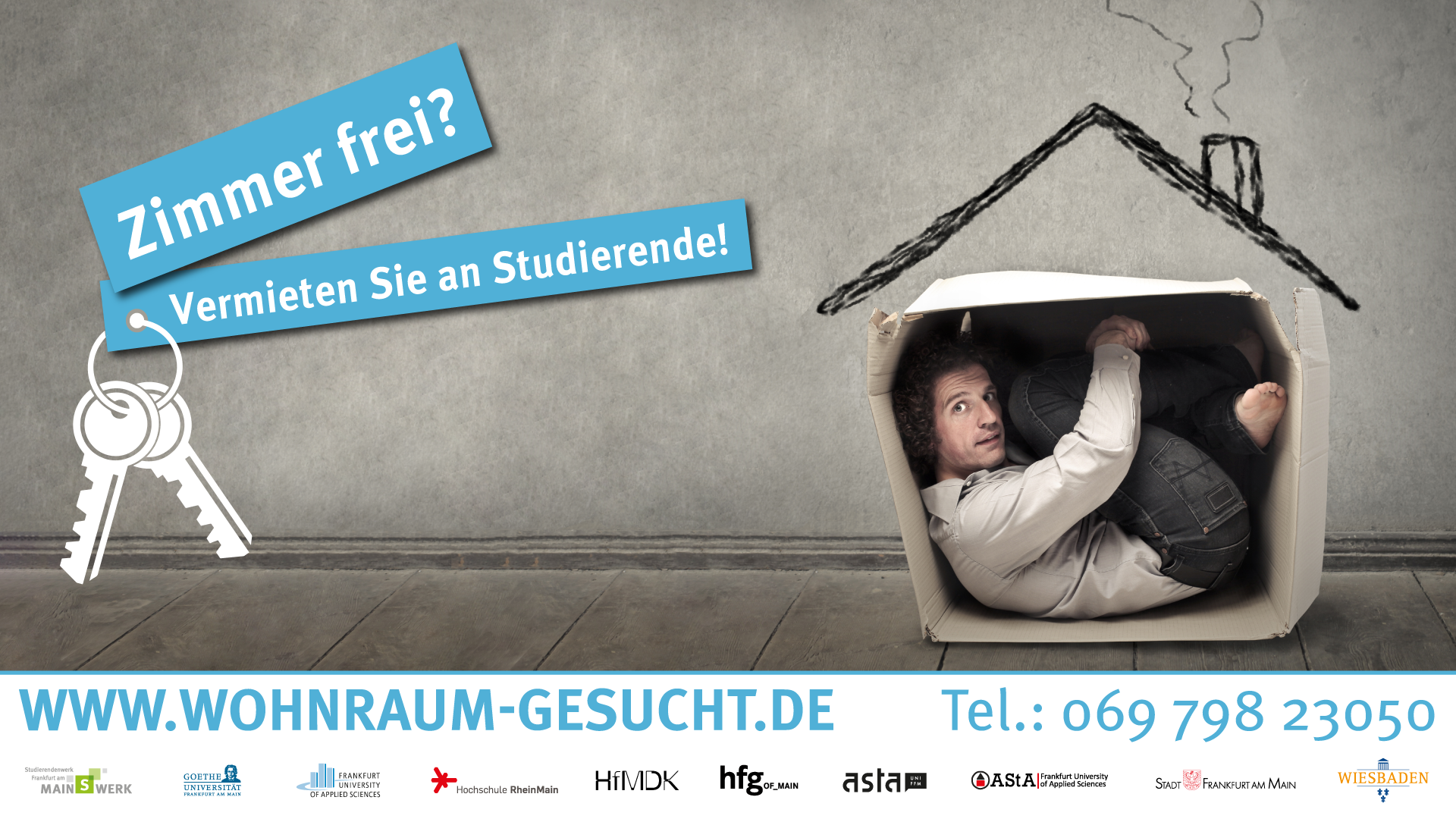 Ein junger Mann in einer Pappkiste, darüber der Titel "Zimmer frei? Vermieten Sie an Studierende" und darunter die URL www.wohnraum-gesucht.de und die Telefonnummer 06979823050
