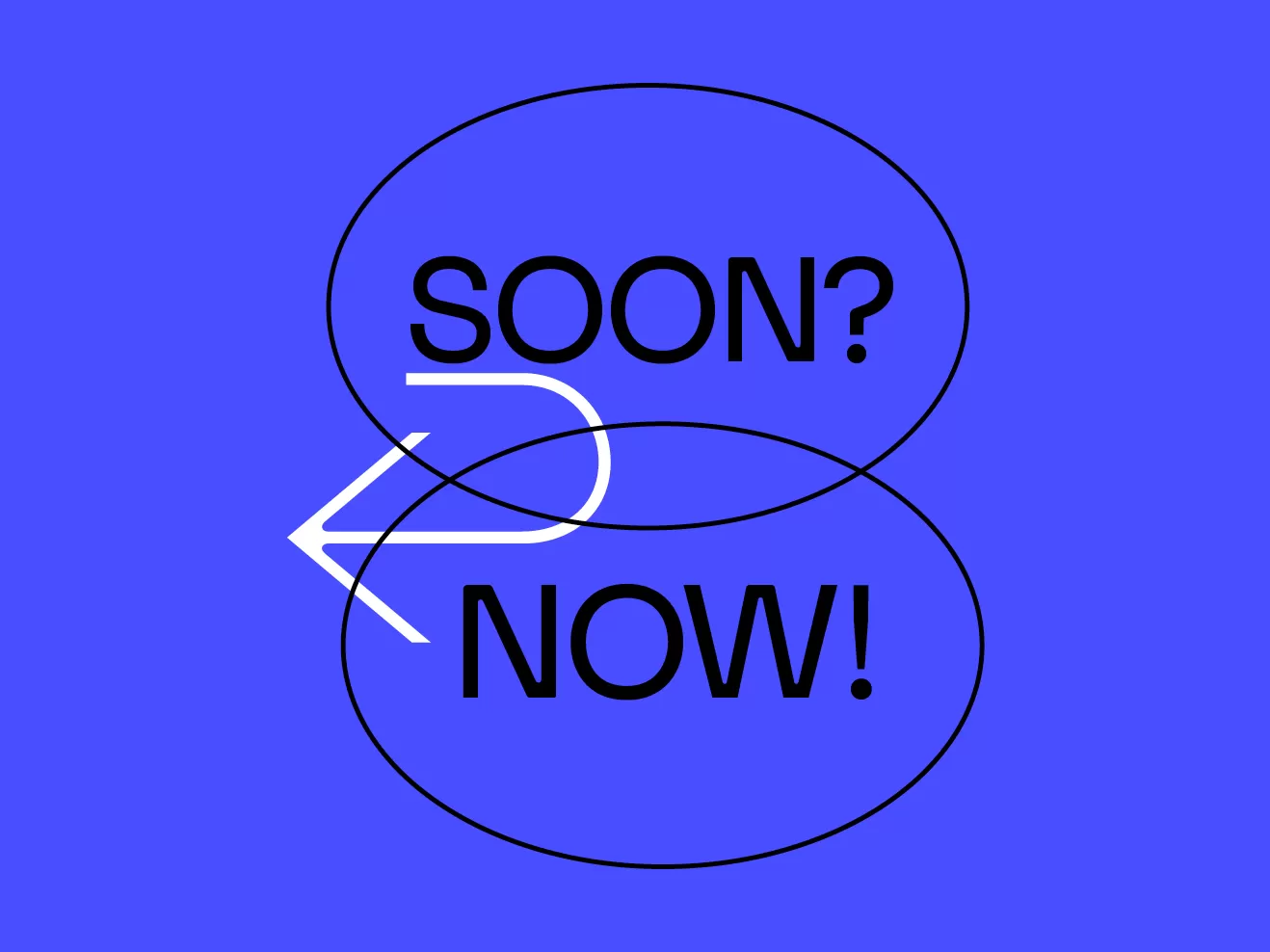 Grafik mit zwei schwarzen ineinander greifenden Kreisen auf blauem Hintergrund, in denen SOON und NOW steht.