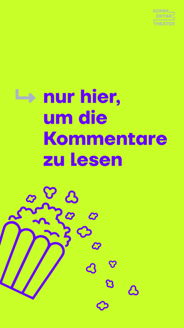 Eine Grafik mit neongrünem Hintergrund auf dem in blau-lila Farbe der Satz "nur hier, um die Kommentare zu lesen" steht und darunter eine stilisierte Popcorntüte mit Popcorn.