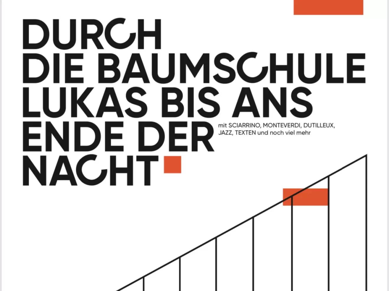 Plakat zur Aufführung BAUMSCHULE LUKAS